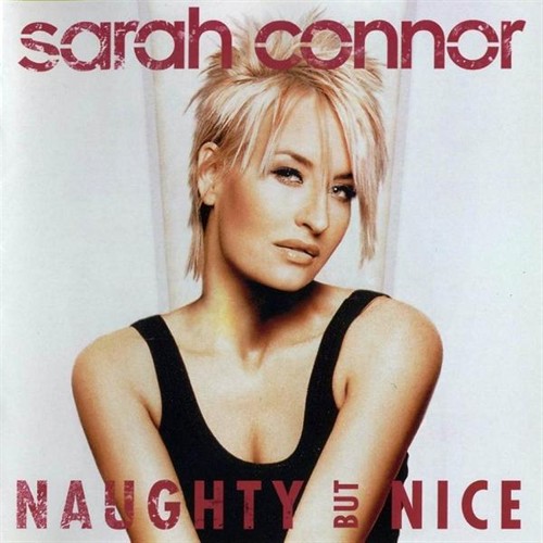 sarah connor - [naughty but nice]